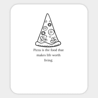 Pizza Love: Inspiring Quotes and Images to Indulge Your Passion Sticker